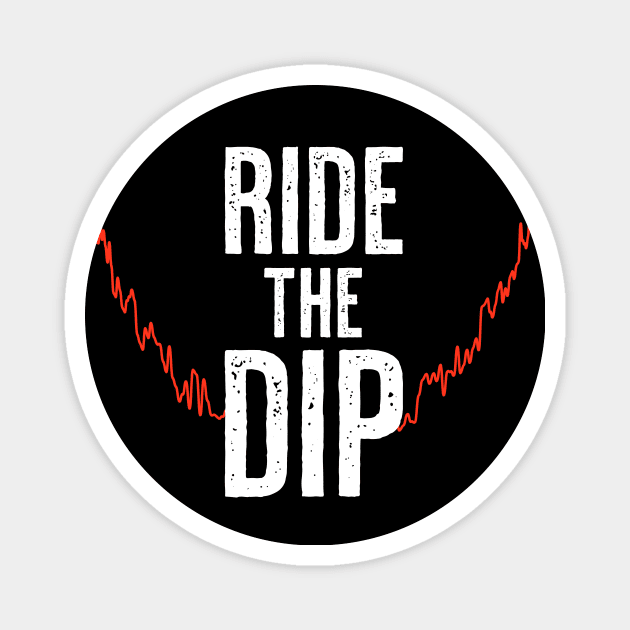 Ride the Dip Magnet by tommartinart